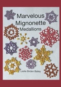 Marvelous Mignonette Medallions